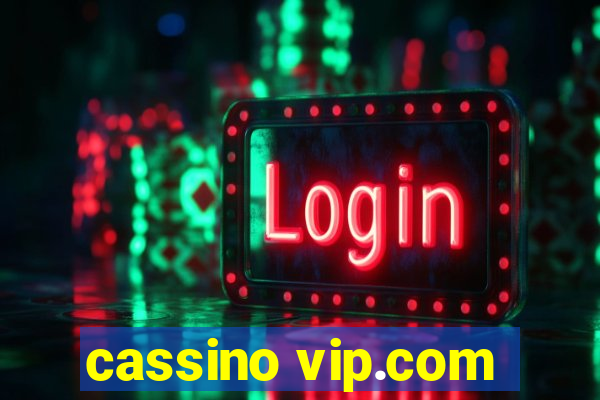 cassino vip.com